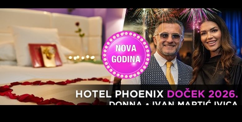 DOCEK NOVE GODINE 2026 u Hotelu Phoenix 4 u Zagrebu uz 2 ili 3 nocenja za 2 osobe na bazi polupansiona raskosna Novogodisnja vecera s ukljucenim picem uz zivu glazbu zabavu i wellness 