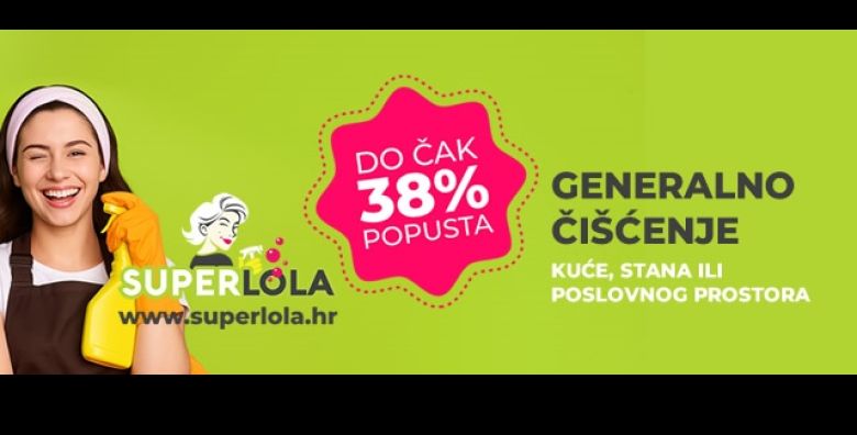 Generalno ciscenje stana kuce ili poslovnog prostora u Zagrebu Samoboru i Velikoj Gorici uz do 38posto POPUSTA Umjesto 4 5 € m2 za vec od 2 8 € m2 Ovo moze samo SuperLola hr 