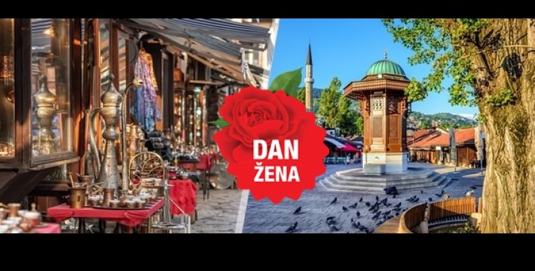 Dan zena u Sarajevu uz Gorilla Travel Dozivite cari Bascarsije mirise vrhunskih cevapa i emociju Tunela spasa 1 nocenje s doruckom i strucnim vodstvom  savrsen poklon za nju 