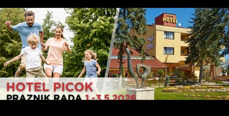 PRVOMAJSKI ODMOR u Hotelu Picok 4 DjURDjEVAC  3 dana uz 2 nocenja s polupansionom za 2 osobe i 2 djece do 6g WELLNESS bazen i DJECJA ZABAVA  opustanje u Podravini koje ste zasluzili 