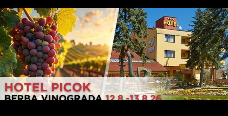  12 08  13 08  LAST MINUTE Tradicionalna BERBA vinograda u Podravini Dozivite odmor za dvoje u Hotelu Picok uz 1 nocenje s DORUCKOM posjet Vinariji Justa i djurdjevacke ATRAKCIJE 