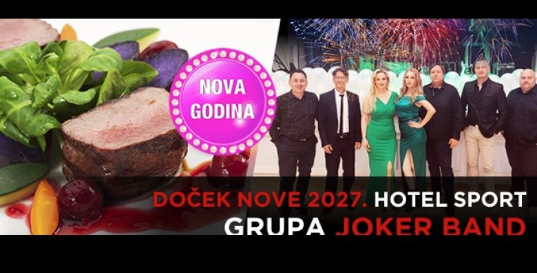 Ekskluzivni docek NOVE GODINE 2027 u Hotelu Sport u Ivanic Gradu Udjite u Novu Godinu uz all inclusive svecanu veceru pice  glazbu i odlicnu atmosferu 