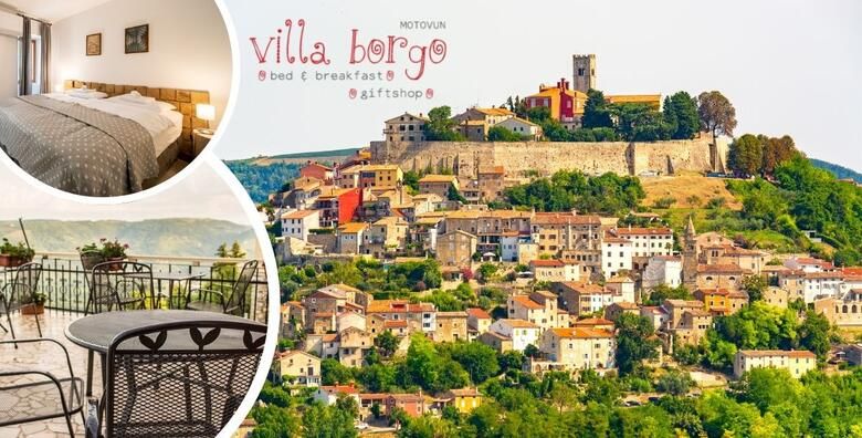 MOTOVUN  odusevite se najljepsim pogledom na Istru sa samog vrha uz 2 nocenja s doruckom za dvije osobe u sobama Villa Borgo B B 3 