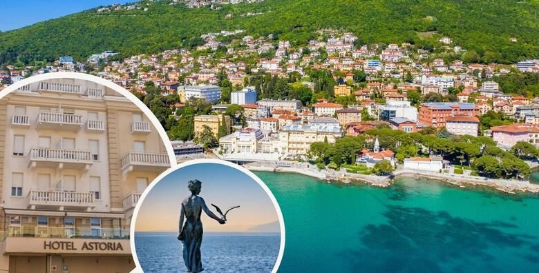 Hotel Astoria 4  Opatija  istrazite bogatu ponudu Kraljice Jadrana uz 1 ili vise nocenja s polupansionom za dvoje  GRATIS paket za 1 dijete do 5 99 godina