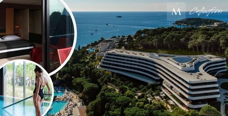 ROVINJ  2 nocenja s polupansionom za 2 osobe  gratis paket za 1 dijete uz koristenje Wellness  Spa zone te unutarnjeg bazena u Hotelu Lone 5 by Maistra