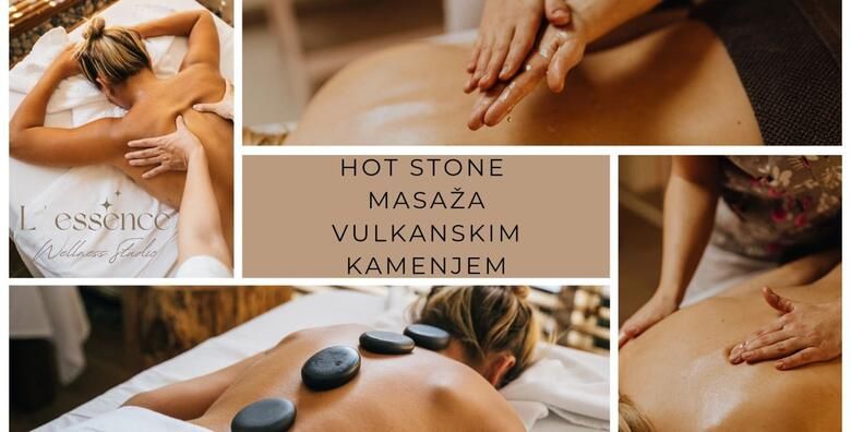 Hot stone masaza cijelog tijela u trajanju 50 min  toplinski tretman koji potice cirkulaciju i otklanja napetost u Wellness studiju L essence