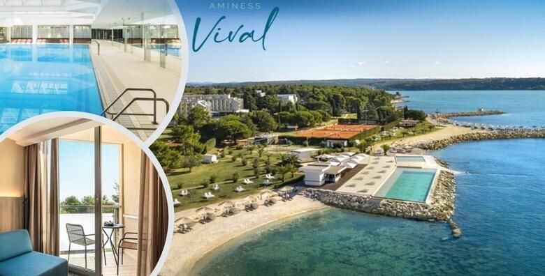 EARLY BOOKING Aminess Vival Maestral Hotel 4  Novigrad  topli proljetni dani uz 4 nocenja s polupansionom za 2 odraslih i 1 dijete uz koristenje bazena i igraonice