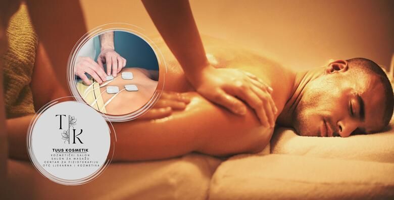 U samo 45 minuta ublazite grceve i upale misica uz medicinsku ili sportsku masazu  TENS struja u novootvorenom Tuus Kosmetik