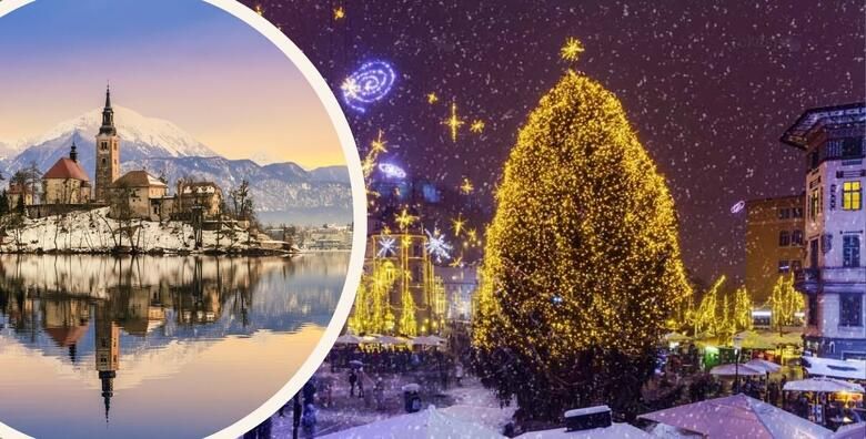 ADVENT BLED I LJUBLJANA  prosetajte uz jezero uzivajte u bledskim kremsnitama i razgledajte slovensku prijestolnicu u bozicnom sjaju
