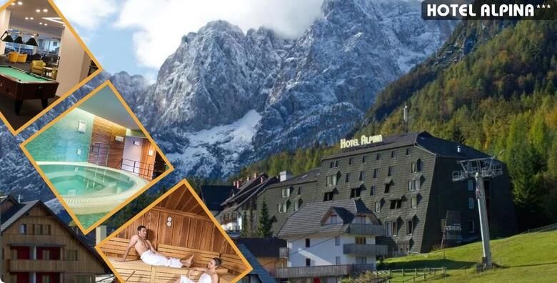 Odmor u Kranjskoj Gori  2 ili 3 nocenja s doruckom za dvoje  gratis paket za 1 dijete do 5 99 godina uz koristenje SPA centra u Hotelu Alpina 3 