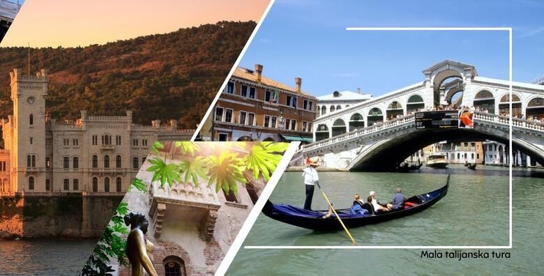 MALA TALIJANSKA TURA  razgled romanticnih gradova Venecije Sirmionea Verone i Trsta te najveceg talijanskog jezera uz 2 nocenja u bungalovima
