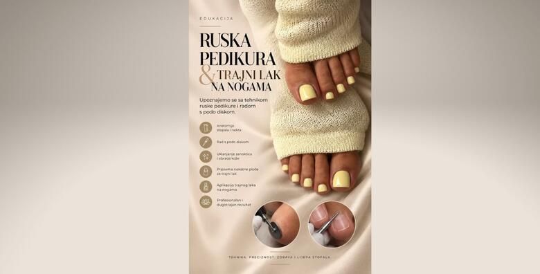 Edukacija Ruska pedikura i trajni lak Modul 2   savladajte tehniku ruske pedikure i preciznu aplikaciju trajnog laka u Ustanovi Dominus